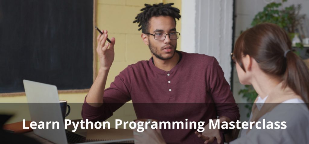 Learn Python Programming Masterclass